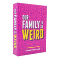 DSS Games Our Family is So Weird [A Family Card Game to Decide Who’s Most Likely to | Game Night Idea for Teens, Adults & Groups Great for Reunions, Vacation, Road Trips]